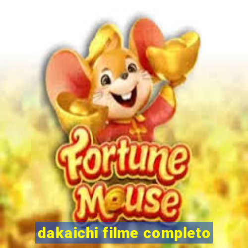 dakaichi filme completo